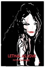 Patrick Williams Lethal As Love
