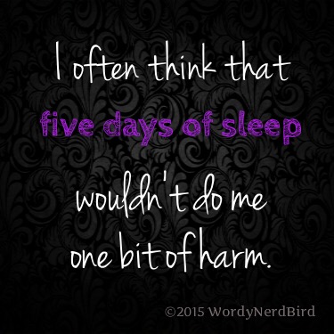 2015-12-13 15.45.01 Five Days Of Sleep